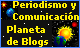 Periodismo y Comunicación Planeta de Blogs .:. Pressnet .:. Journalism and Communication Weblogs Planet